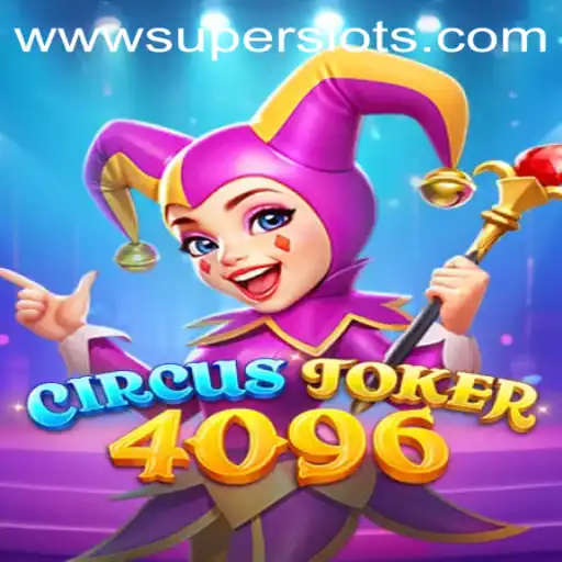 Exploring the Thrill of CircusJoker4096 with SuperSlots