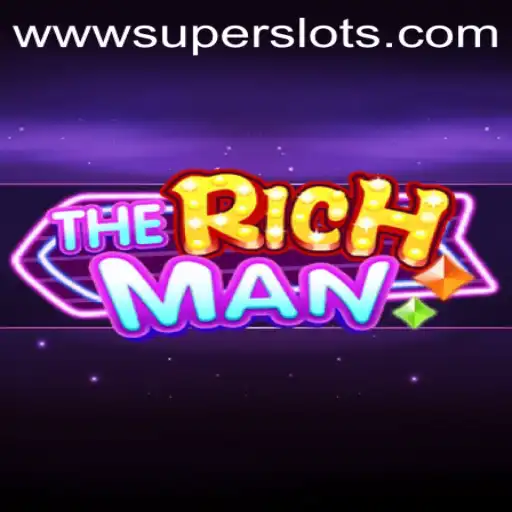 Exploring TheRichMan: Your Ultimate Guide to SuperSlots