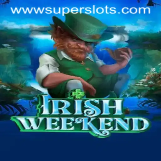 Exploring the Exciting World of IrishWeekend: A SuperSlots Adventure