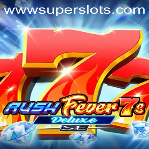 Exploring the Thrilling World of RushFever7sDeluxeSE Slots