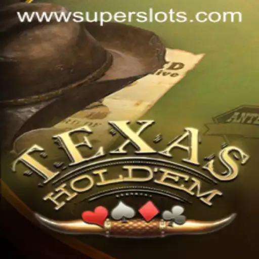 Understanding Texas Holdem and the Allure of SuperSlots